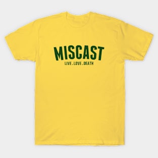 Miscast LLD Green T-Shirt